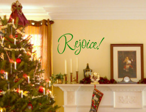 Rejoice!- Christmas Vinyl Quote Me Wall Art Decals #xmas.0008