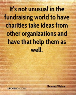 It's not unusual in the fundraising world to have charities take ideas ...