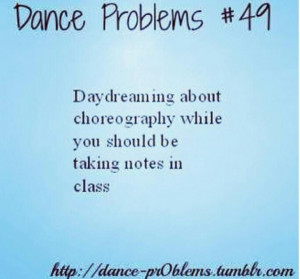 dancer problems quotes