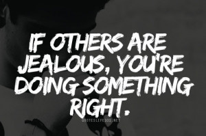 Jealous Friends Quotes Tumblr Jealous Friends Quote