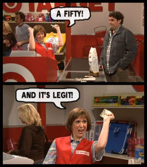 Kristen Wiig's Target Lady from Saturday Night Live...LOVE these skits ...