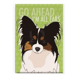 ... Ears - Pop Doggie Refrigerator Magnets with Funny Sayings, Papillon