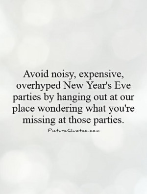 Party Quotes New Years Eve Quotes