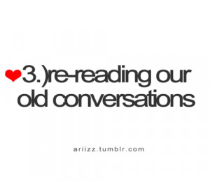 http://www.graphics99.com/love-quote-re-reading-our-old-conversations/