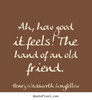 Good Old Friends Quotes
