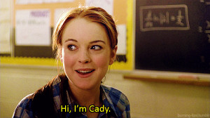 Mean Girls Cady Heron Quotes How to celebrate mean girls