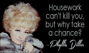 browse quotes by subject browse quotes by author phyllis diller quotes ...