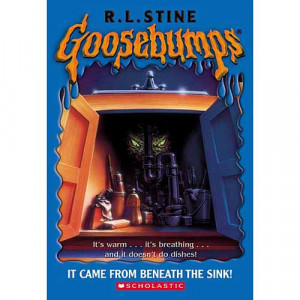 Goosebumps It Came From beneath the Sink