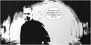 60 Αξέχαστες ατάκες του Jack Bauer: