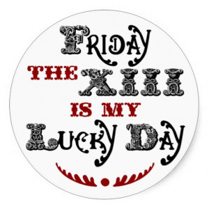 Lucky Friday the 13th