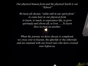 Our physical human form and the physical earth is our school [heart ...