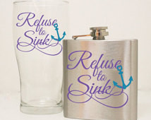 Anchor Quote - Refuse to Sink Quote Flask Set - 21st Birthday Flask ...