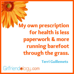 Girlfriendology prescription for health, friendship quote