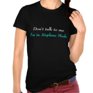 Airplane Quotes Shirts & T-shirts