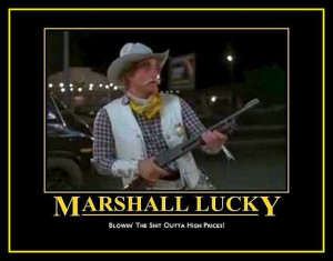 Used Cars Movie Marshall Lucky Look out marshall lucky,