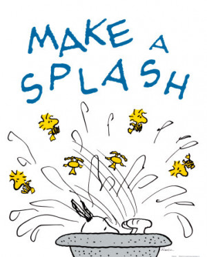 Week 32: Make A Splash!
