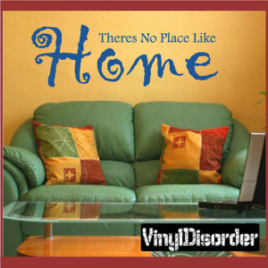 Theres no place like home - Vinyl Wall Decal - Wall Quotes - Vinyl ...
