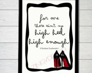 quote print ,8 x 10 in, fashion print ,Louboutin , retro print, gift ...