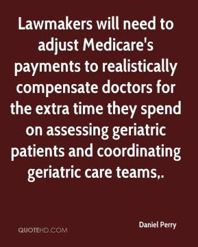 Daniel Perry - Lawmakers will need to adjust Medicare's payments to ...