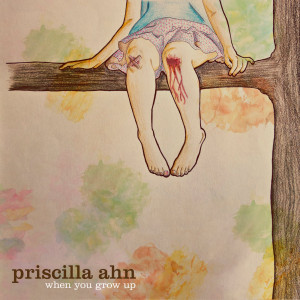 When You Grow Up - Priscilla Ahn