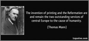 The invention of printing and the Reformation are and remain the two ...