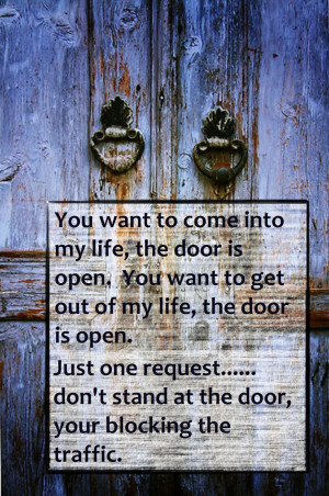 Stay or leave. Door. Quote.