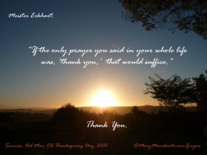 If the only prayer you ever said in your whole life was 'thank you ...