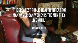 The greatest public health threat for many American women is the men ...