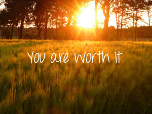 quote photo inspiration sunset you are worth it