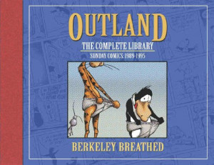 Berkeley Breathed's Outland: The Complete Collection