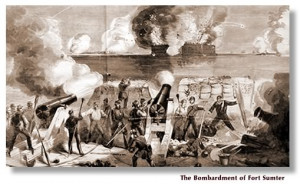 ... the Civil War started, at Fort Sumter, Charleston, South Carolina