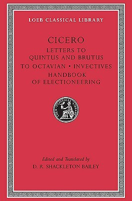 Letters to Quintus and Brutus; Letter fragments; Letter to Octavian ...