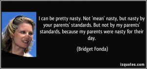 Bridget Fonda Quote