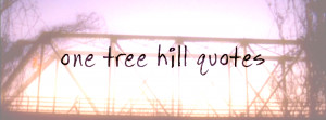 just another blog about quotes from one tree hill.)