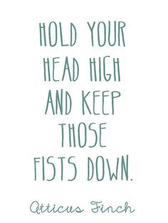 Hold your head high and keep those fists down. More
