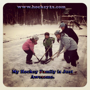 My Hockey Family is Just Awesome