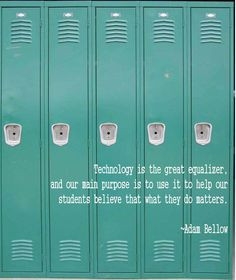 My favorite quote from ISTE13. ~ Technology is the great equalizer ...