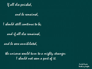 quote that was read at our wedding from Wuthering Heights