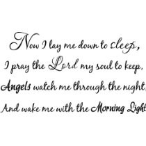 Now I Lay Me Down To Sleep, I Pray The Lord My Soul To Keep, Angels ...