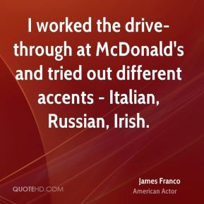 james franco james franco i worked the drive through at mcdonalds and