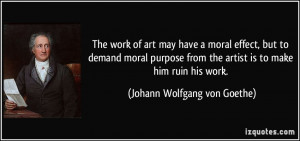 moral effect, but to demand moral purpose from the artist is to make ...