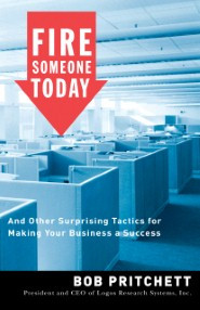 ... Today: And Other Surprising Tactics for Making Your Business a Success