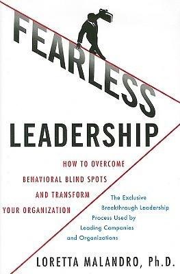 Fearless Leadership: How To Overcome Behavioral Blind Spots And ...