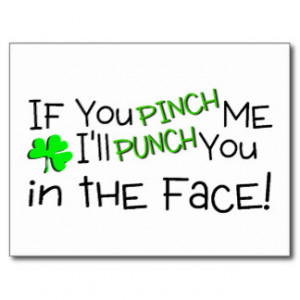 If You Pinch Me Ill Punch You In The Face Irish Postcard
