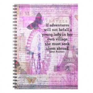 Jane Austen cute travel quote with art Notebooks