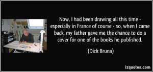 More Dick Bruna Quotes