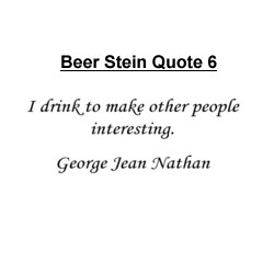 Famous Quote Beer Stein Personalized
