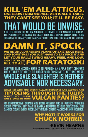 Atticus (Imaginary Spock and Kirk conversation) Iron Druid Chronicles ...