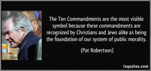 The Ten Commandments are the most visible symbol because these ...