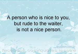 ... good-waiter-is-not-a-nice-person-quote-on-blue-rude-quotes-about-life